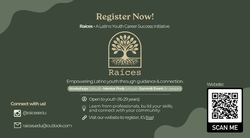 Original Raíces Latino Youth Career Success Initiative promotional flyer, with program and contact details